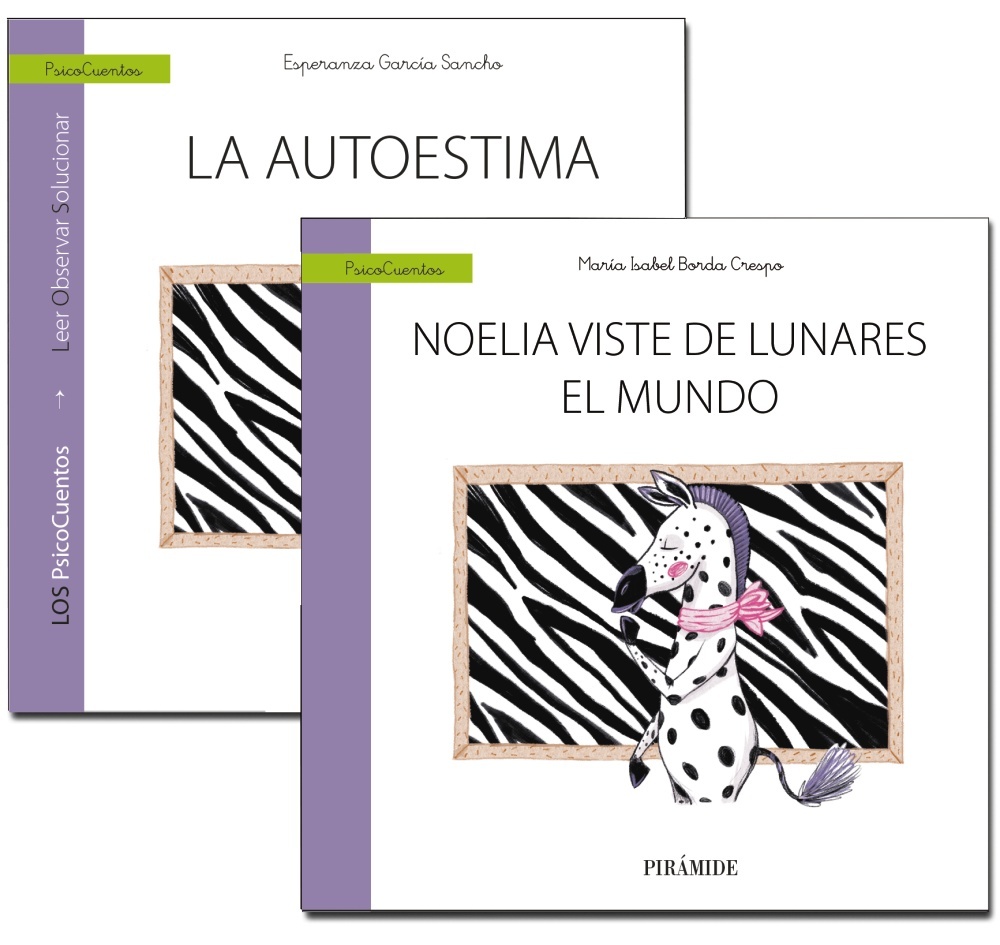 GUÍA: LA AUTOESTIMA + CUENTO: NOELIA VISTE DE LUNARES EL MUNDO