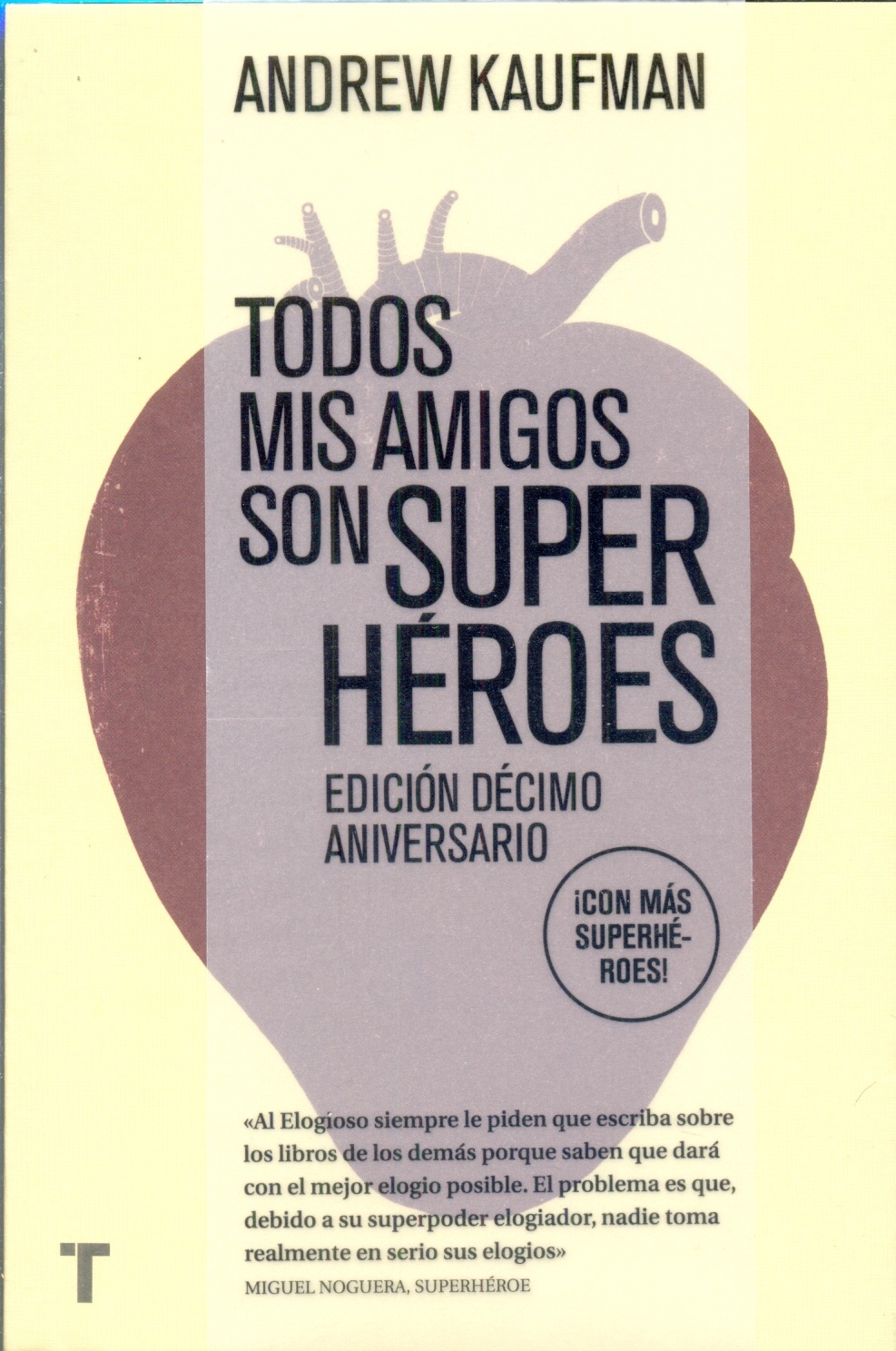 TODOS MIS AMIGOS SON SUPERHÉROES