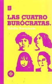 LAS CUATRO BUROCRATAS