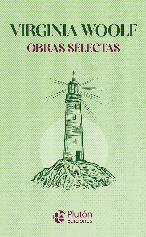 VIRGINIA WOOLF: OBRAS SELECTAS
