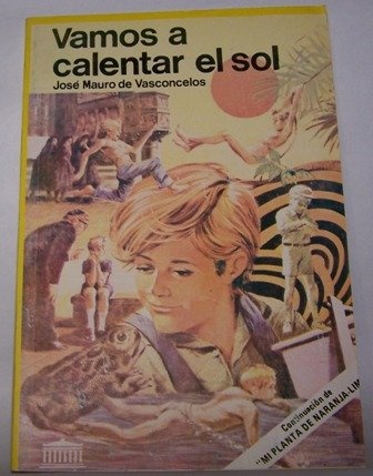 VAMOS A CALENTAR EL SOL