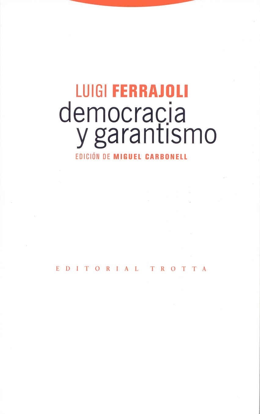 DMOCRACIA Y GARANTISMO