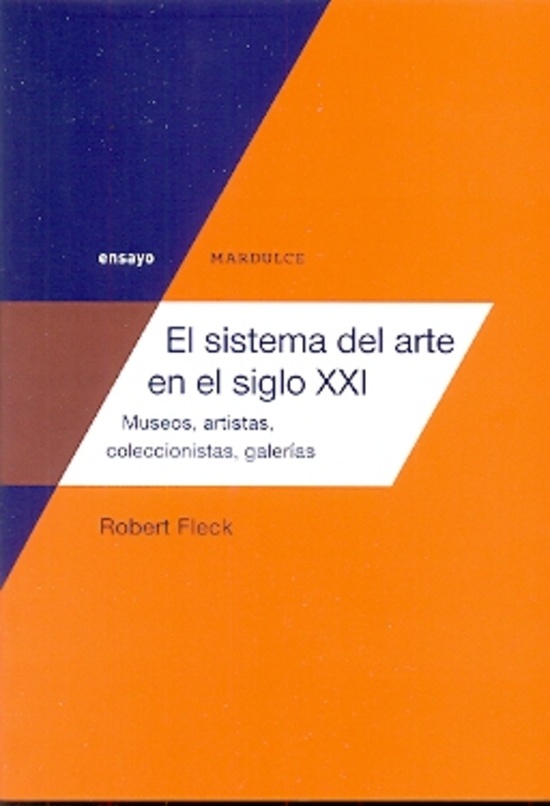 EL SISTEMA DEL ARTE EN EL SIGLO XXI