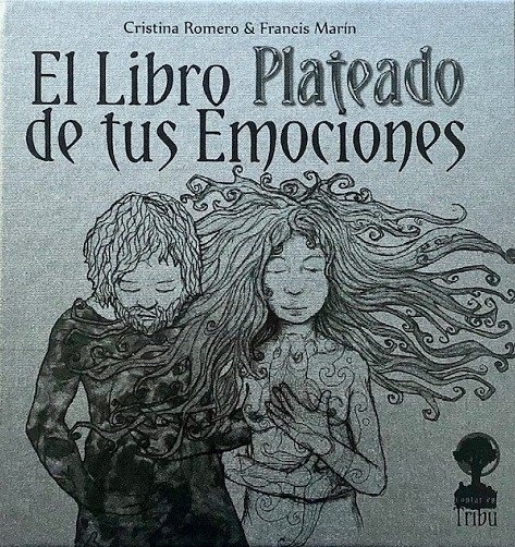EL LIBRO PLATEADO DE TUS EMOCIONES