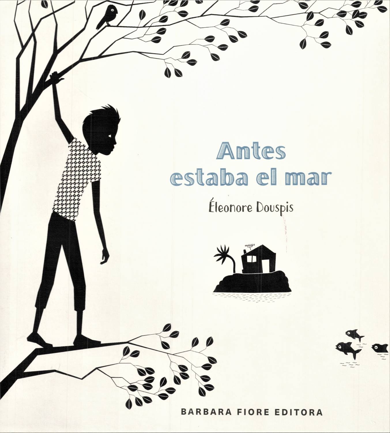 ANTES ESTABA EL MAR
