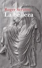 LA BELLEZA: UNA BREVE INTRODUCCIÓN