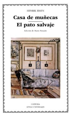 CASA DE MUÑECAS/EL PATO SALVAJE