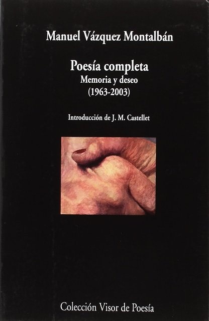 POESIA COMPLETA. VAZQUEZ MONTALBAN