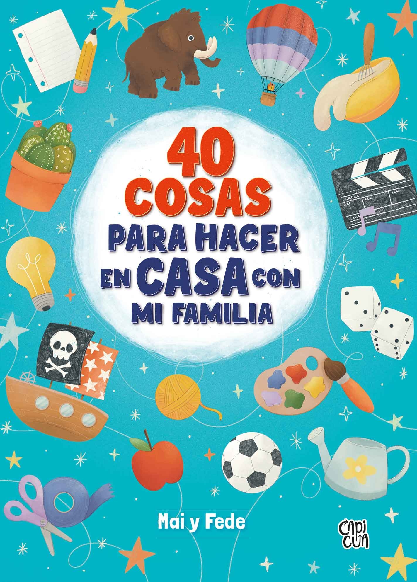 40 COSAS QUE HACER EN CASA CON MI FAMILIA