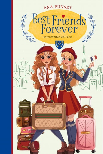 BEST FRIENDS FOR EVER 3: INTERCAMBIO EN PARIS