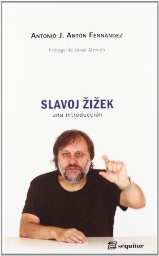 SLAVOJ ZIZEK: UNA INTRODUCCION