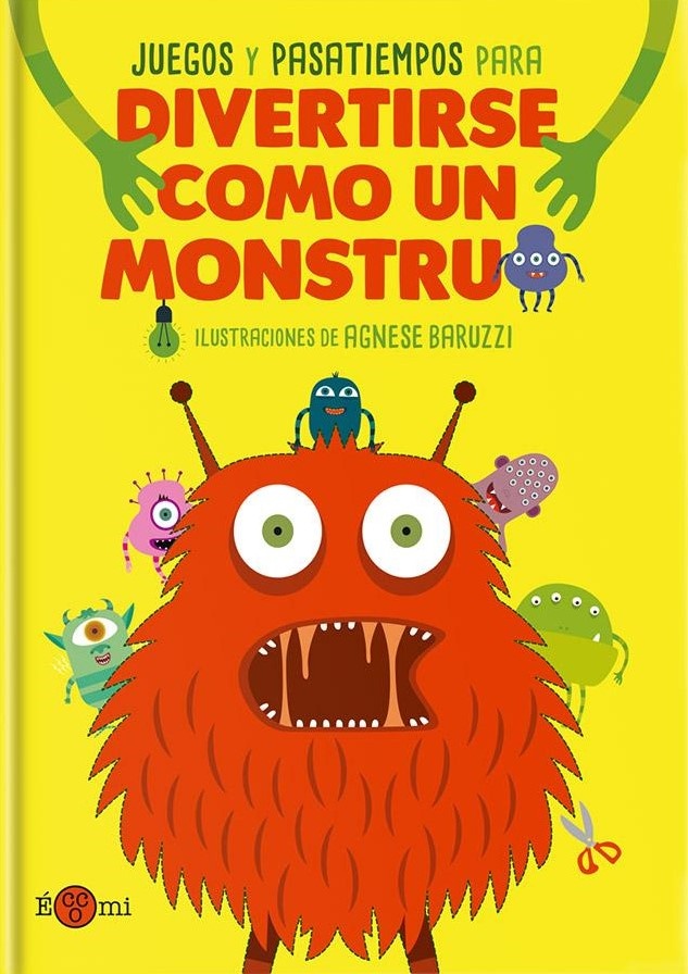 JUEGOS Y PASATIEMPOS PARA DIVERTIRSE COMO UN MONSTRUO