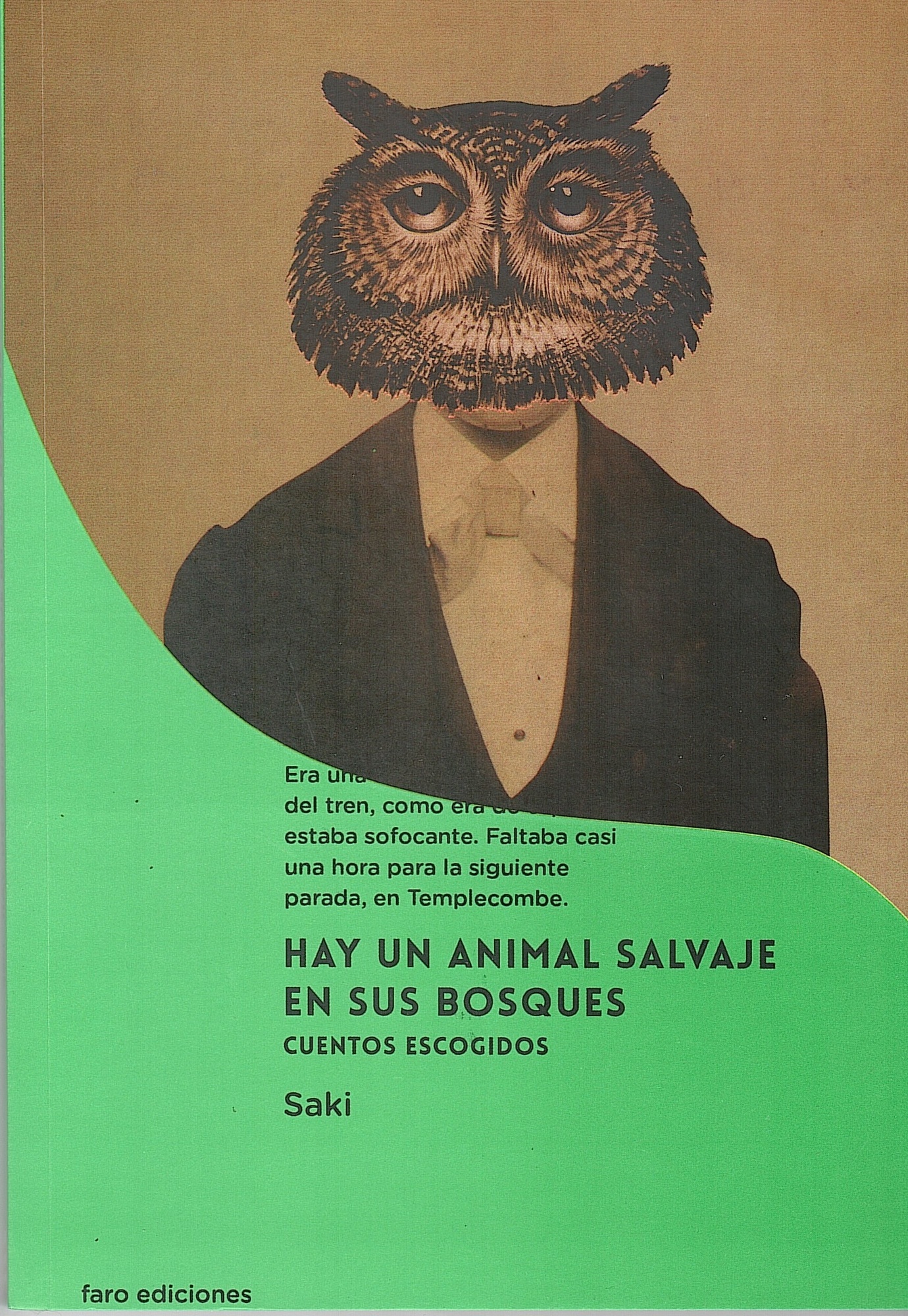 HAY UN ANIMAL SALVAJE EN SUS BOSQUES