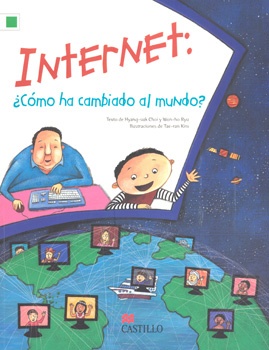 INTERNET: ¿CÓMO HA CAMBIADO EL MUNDO?
