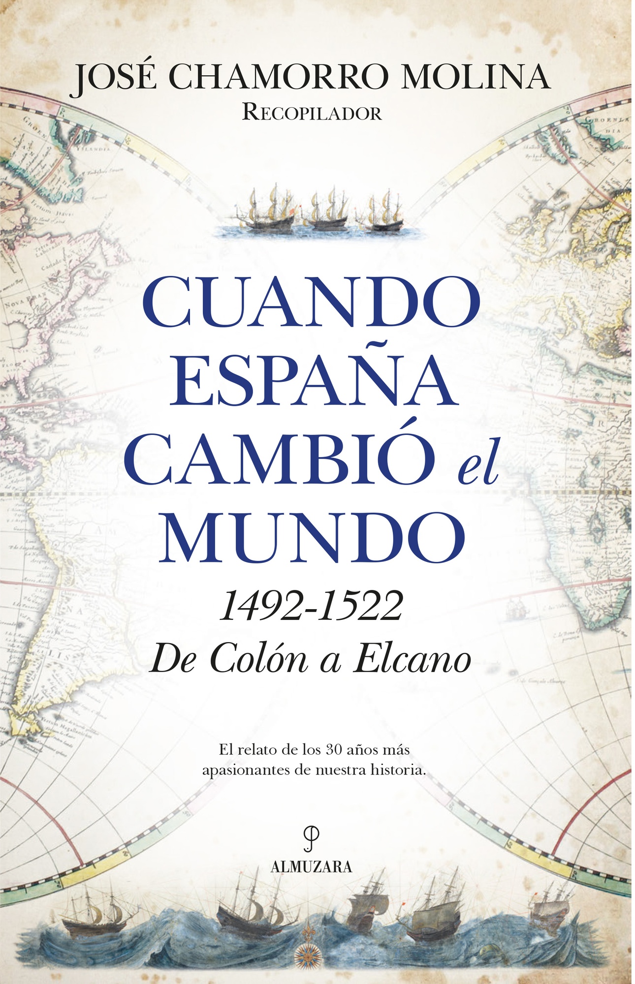 CUANDO ESPAÑA CAMBIÓ EL MUNDO