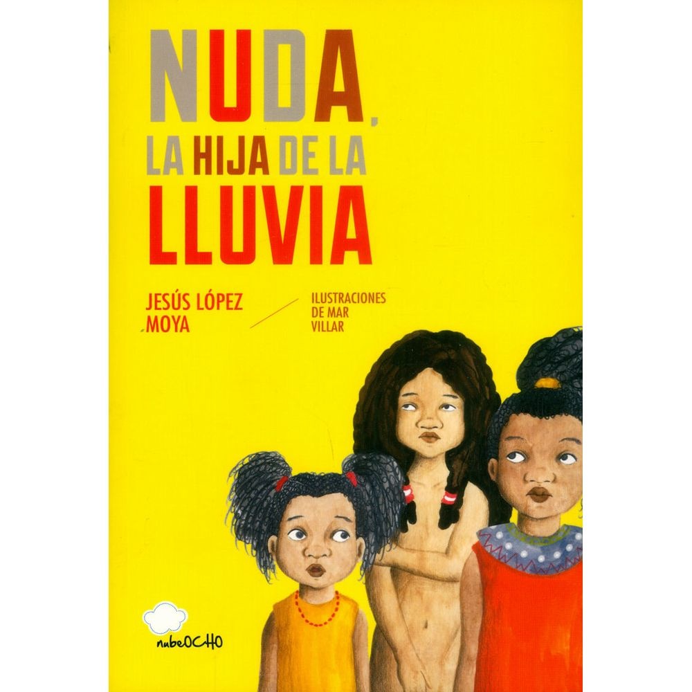 NUDA, LA HIJA DE LA LLUVIA