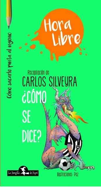 ¿CÓMO SE DICE?