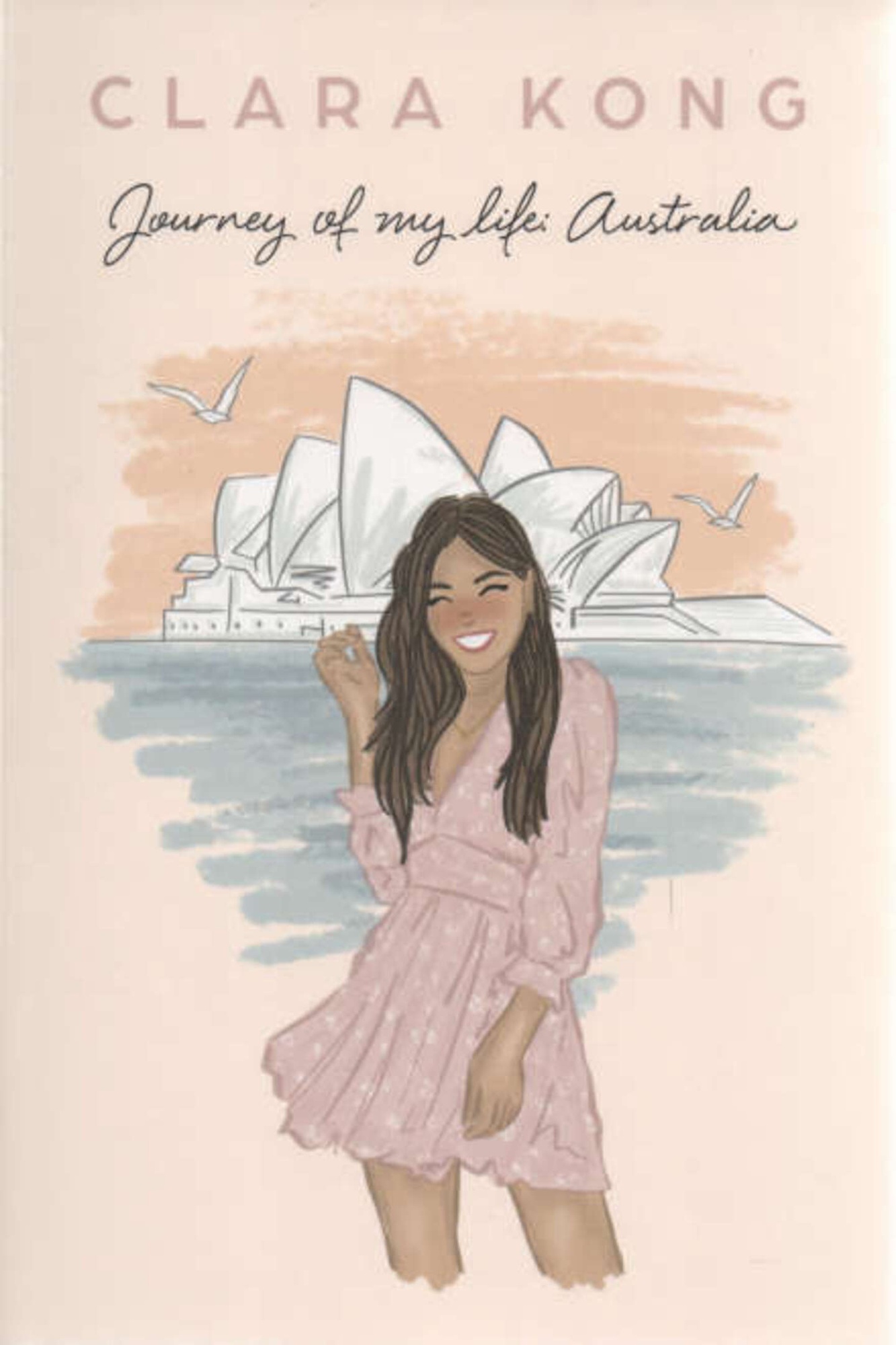 JOURNEY OF MY LIFE: AUSTRALIA