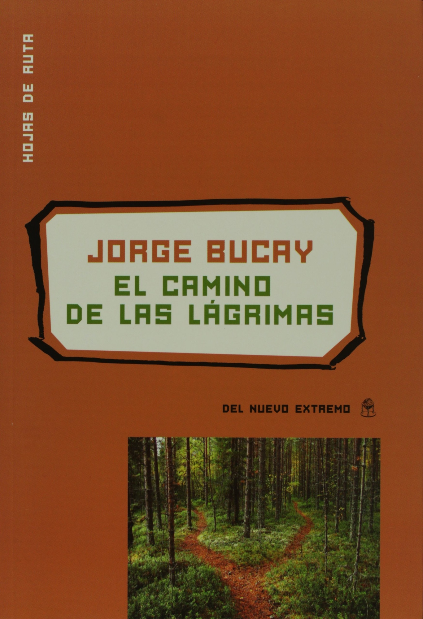 EL CAMINO DE LAS LÁGRIMAS