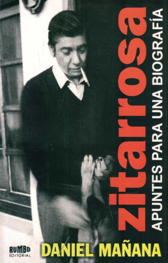 ZITARROSA. APUNTES PARA UNA BIOGRAFÍA
