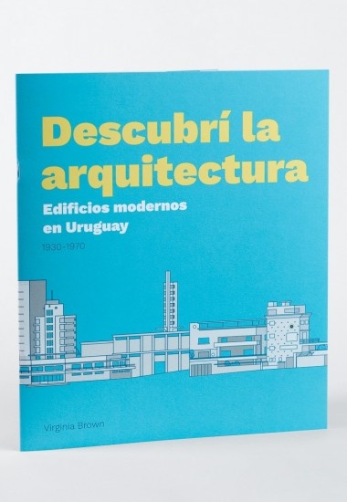 DESCUBRÍ LA ARQUITECTURA