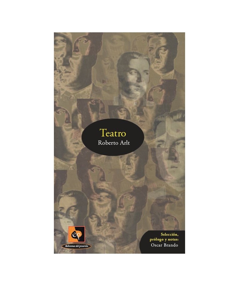TEATRO (ROBERTO ARLT)