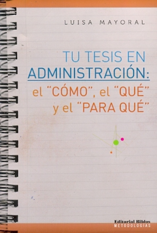TU TESIS EN ADMINISTRACIÓN: EL 