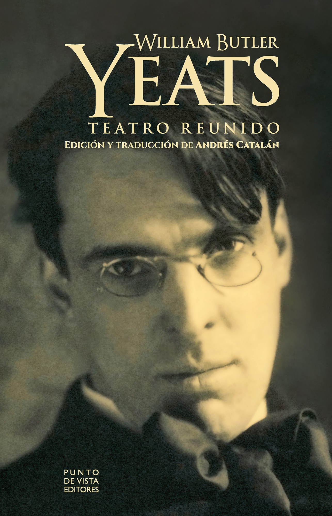 TEATRO REUNIDO. W. BUTLER YEATS