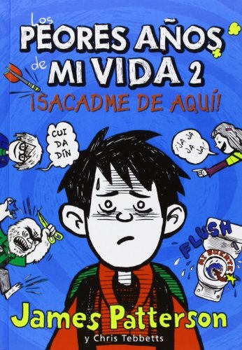 LOS PEORES AÑOS DE MI VIDA 2
