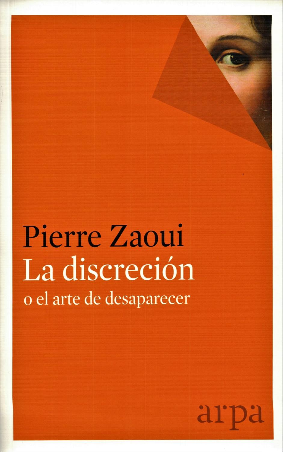 LA DISCRECION O EL ARTE DE DESAPARECER
