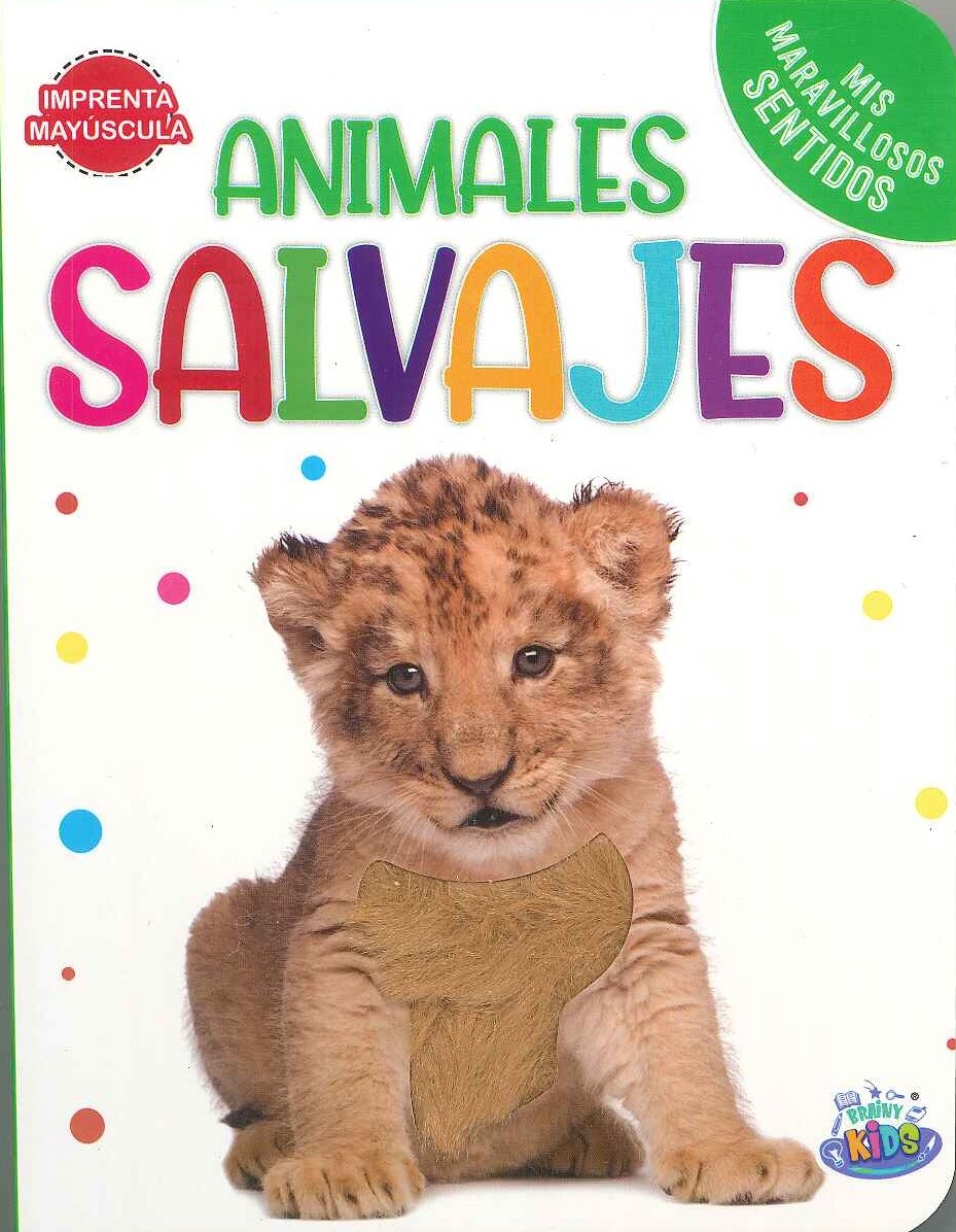 MIS MARAVILLOSOS SENTIDOS - ANIMALES SALVAJES