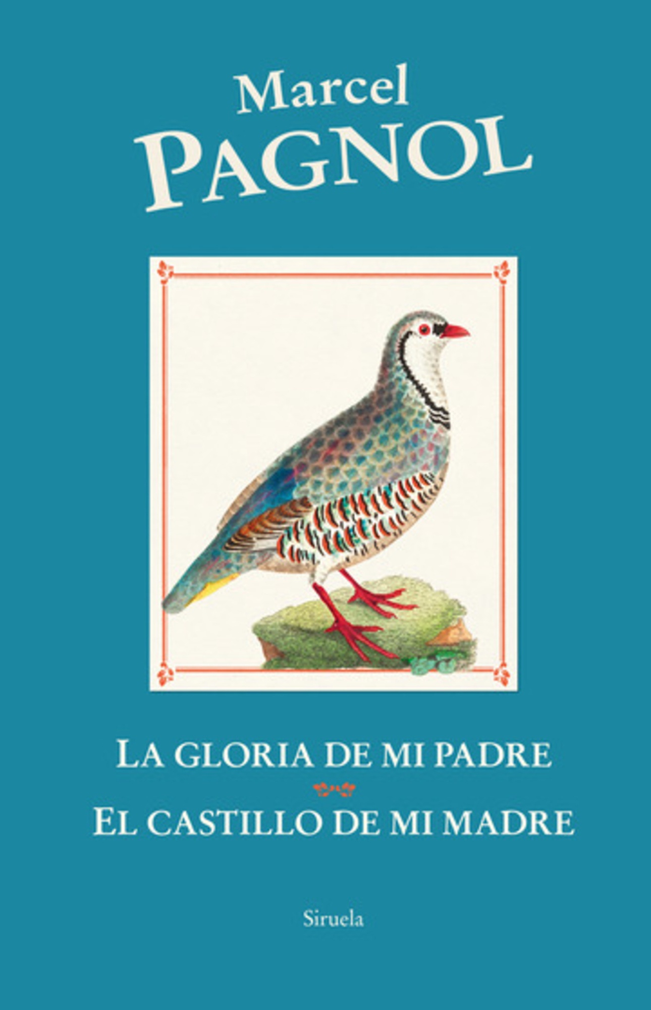 LA GLORIA DE MI PADRE . EL CASTILLO DE MI MADRE
