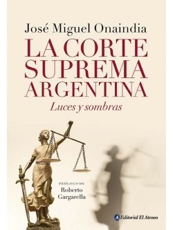 LA CORTE SUPREMA ARGENTINA
