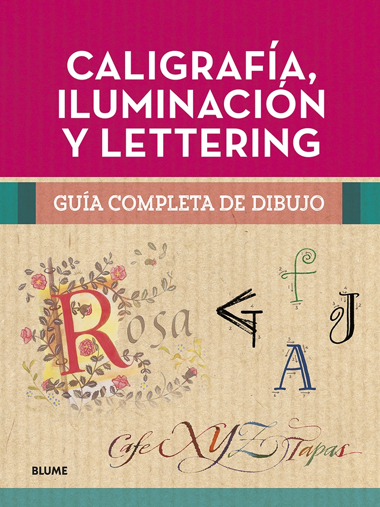 CALIGRAFÍA, ILUMINACIÓN Y LETTERING