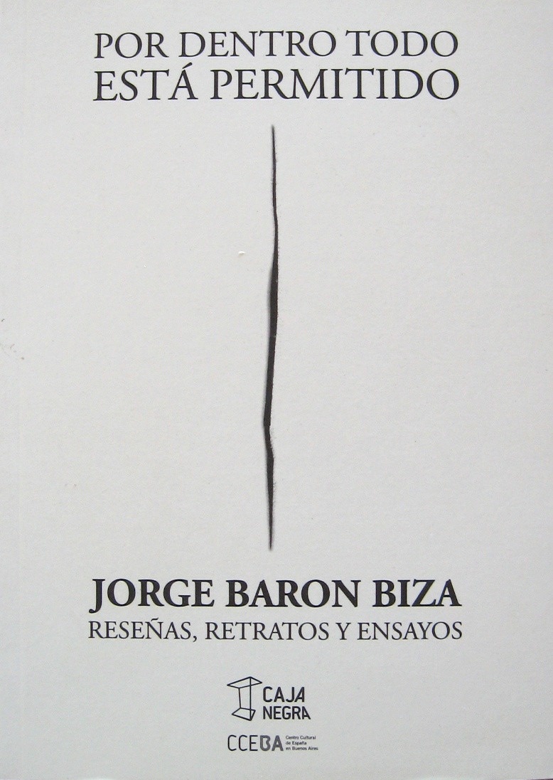 POR DENTRO TODO ESTA PERMITIDO. RESEÑAS, RETRATOS Y ENSAYOS