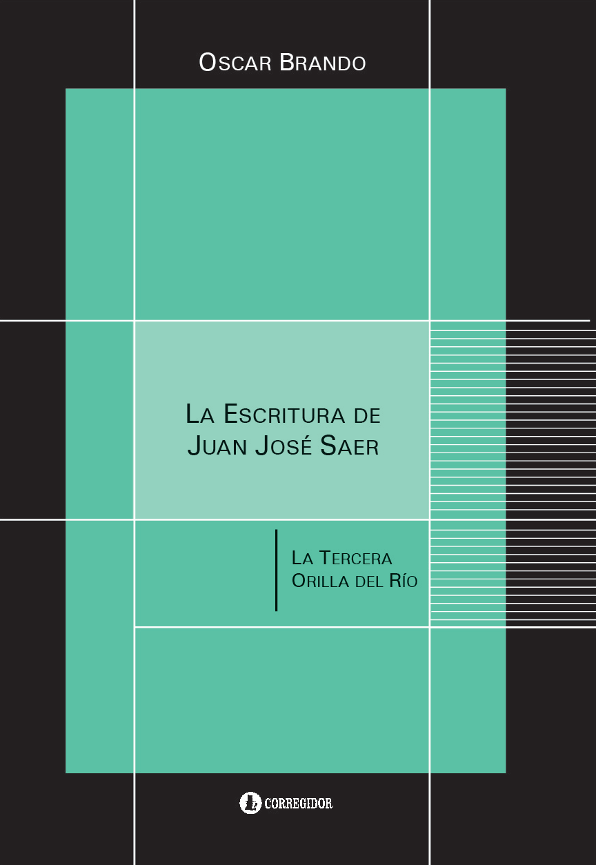 LA ESCRITURA DE JUAN JOSE SAER