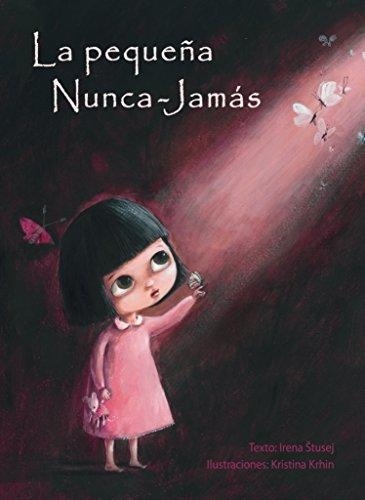 LA PEQUEÑA NUNCA JAMÁS