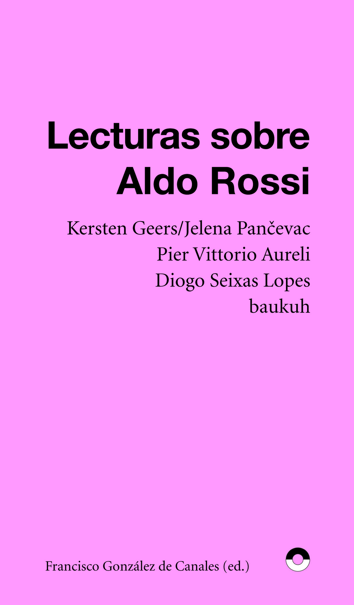LECTURAS SOBRE ALDO ROSSI