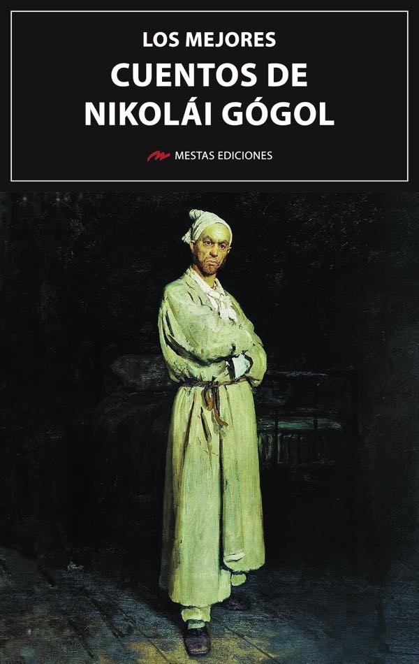 LOS MEJORES CUENTOS DE NIKOLÁI GÓGOL