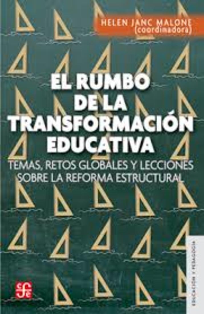 RUMBO DE LA TRANSFORMACIÓN EDUCATIVA