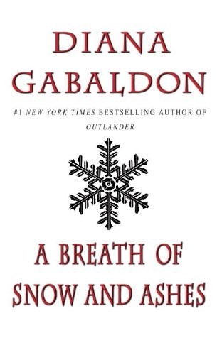 BREATH OF SNOW AND ASHES, A