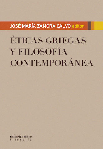ÉTICAS GRIEGAS Y FILOSOFÍA CONTEMPORÁNEA