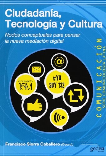 CIUDADANÍA, TECNOLOGÍA Y CULTURA
