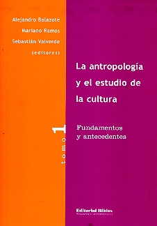 ANTROPOLOGÍA Y EL ESTUDIO DE LA CULTURA