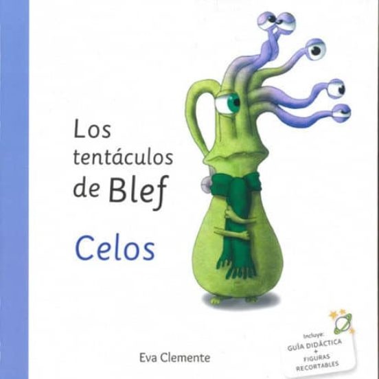 TENTÁCULOS DE BLEF. CELOS