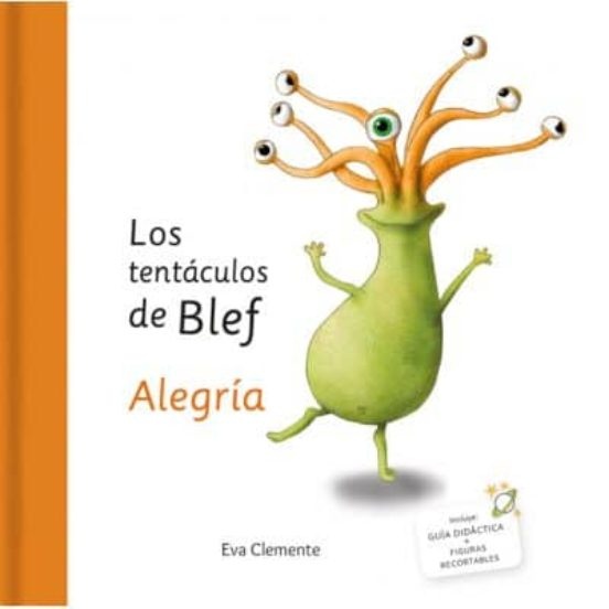 TENTÁCULOS DE BLEF. ALEGRIA