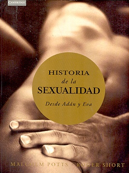 HISTORIA DE LA SEXUALIDAD. DESDE ADÁN Y EVA