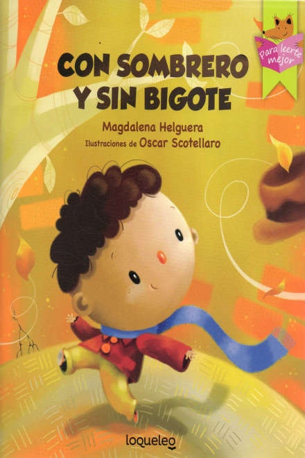 CON UN SOMBRERO Y SIN BIGOTE