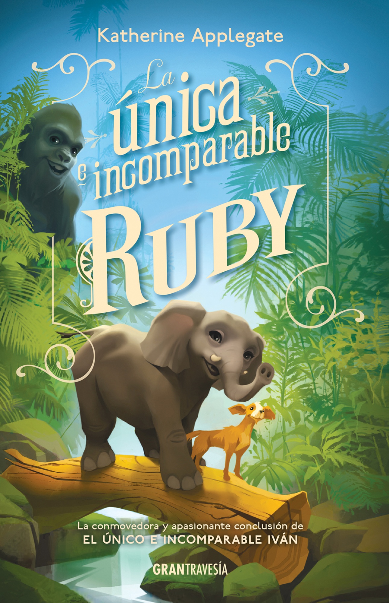 LA ÚNICA E INCOMPARABLE RUBY