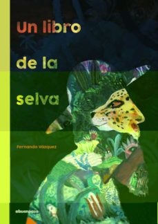 UN LIBRO DE LA SELVA
